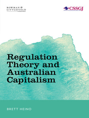 cover image of Regulation Theory and Australian Capitalism